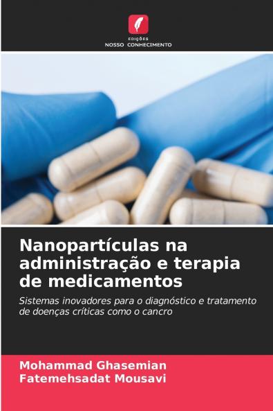 Nanopartículas na administração e terapia de medicamentos