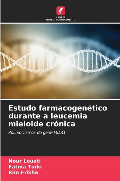 Estudo farmacogenético durante a leucemia mieloide crónica