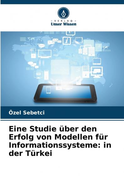 Eine Studie über den Erfolg von Modellen für Informationssysteme