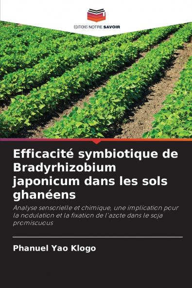 Efficacité symbiotique de Bradyrhizobium japonicum dans les sols ghanéens