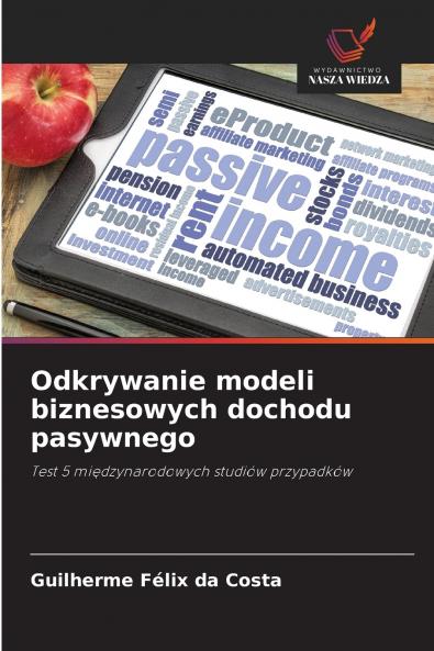 Odkrywanie modeli biznesowych dochodu pasywnego
