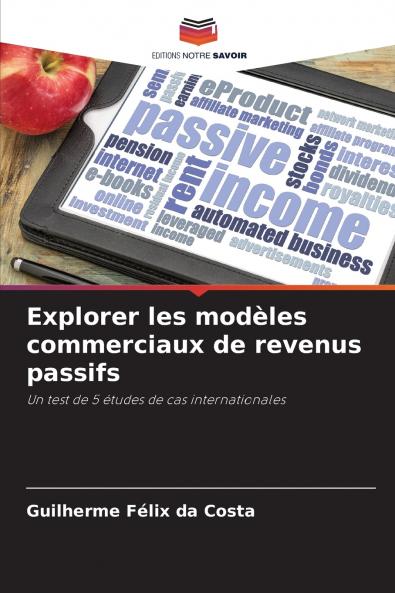 Explorer les modèles commerciaux de revenus passifs
