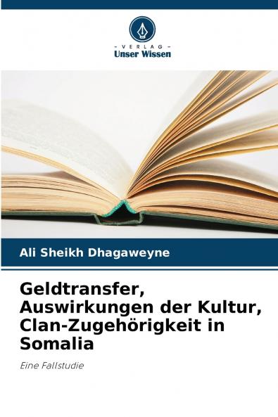 Geldtransfer Auswirkungen der Kultur Clan-Zugehörigkeit in Somalia