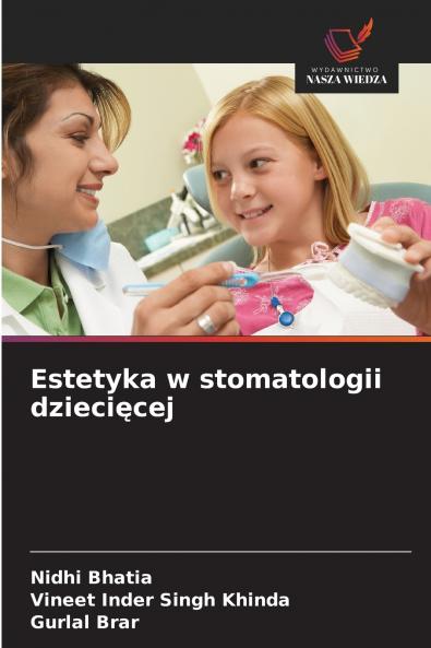 Estetyka w stomatologii dziecięcej