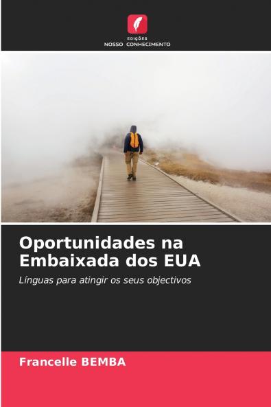 Oportunidades na Embaixada dos EUA
