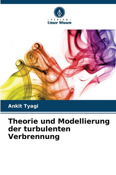 Theorie und Modellierung der turbulenten Verbrennung