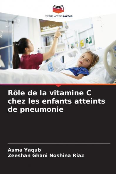 Rôle de la vitamine C chez les enfants atteints de pneumonie