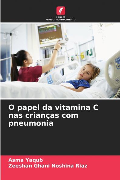 O papel da vitamina C nas crianças com pneumonia