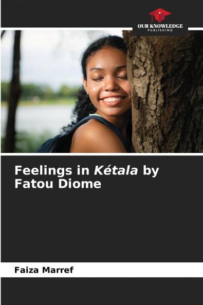 Feelings in Kétala by Fatou Diome