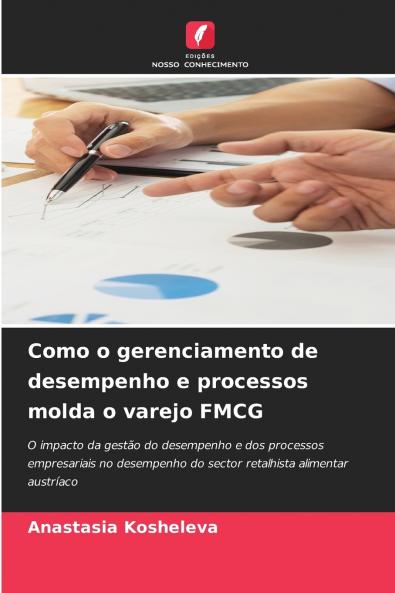 Como o gerenciamento de desempenho e processos molda o varejo FMCG