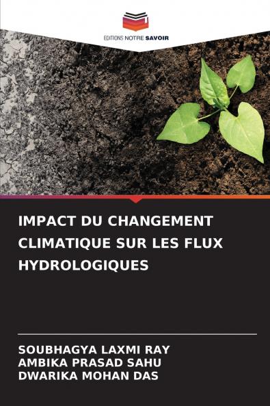 IMPACT DU CHANGEMENT CLIMATIQUE SUR LES FLUX HYDROLOGIQUES