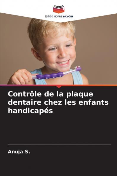 Contrôle de la plaque dentaire chez les enfants handicapés