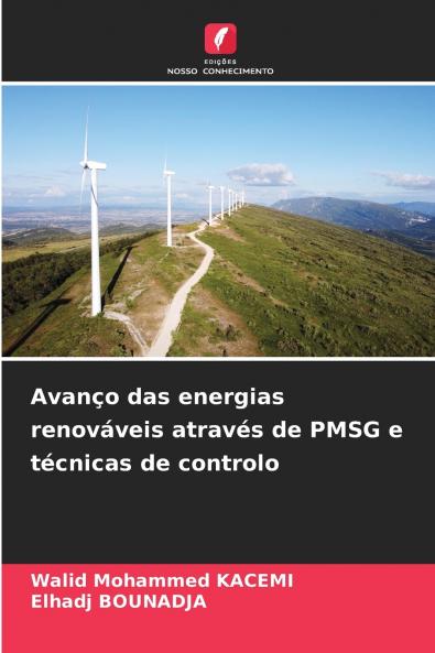 Avanço das energias renováveis através de PMSG e técnicas de controlo