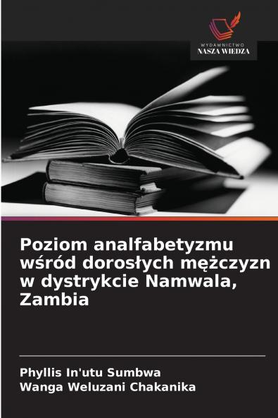 Poziom analfabetyzmu wśród dorosłych mężczyzn w dystrykcie Namwala Zambia
