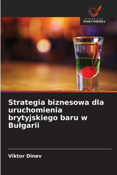 Strategia biznesowa dla uruchomienia brytyjskiego baru w Bułgarii