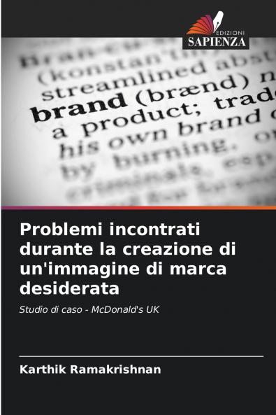 Problemi incontrati durante la creazione di un'immagine di marca desiderata
