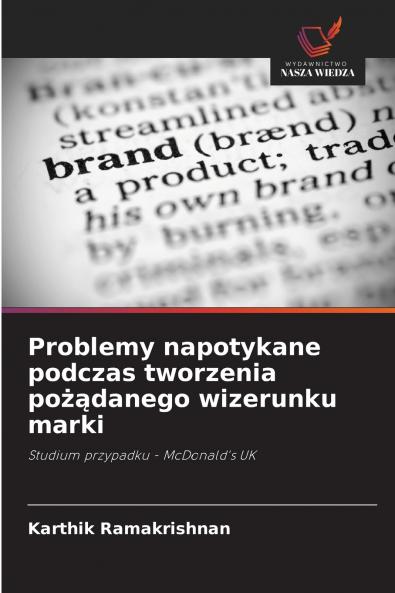 Problemy napotykane podczas tworzenia pożądanego wizerunku marki