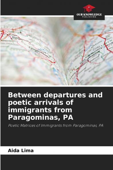 Between departures and poetic arrivals of immigrants from Paragominas PA