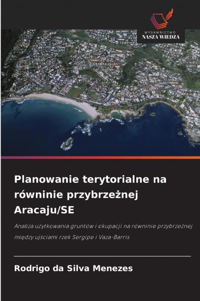 Planowanie terytorialne na równinie przybrzeżnej Aracaju/SE