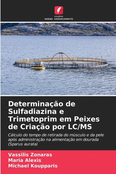 Determinação de Sulfadiazina e Trimetoprim em Peixes de Criação por LC/MS