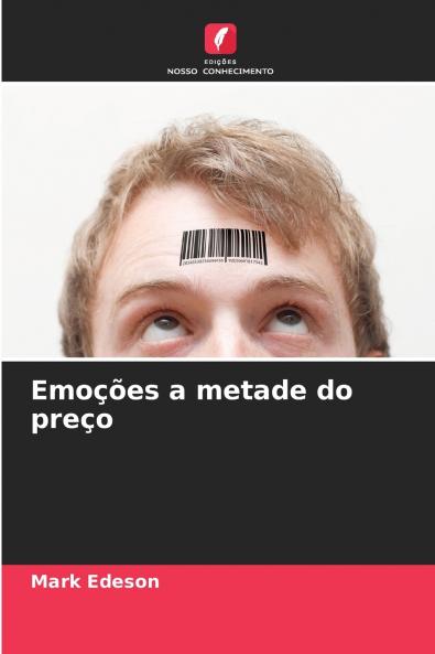 Emoções a metade do preço