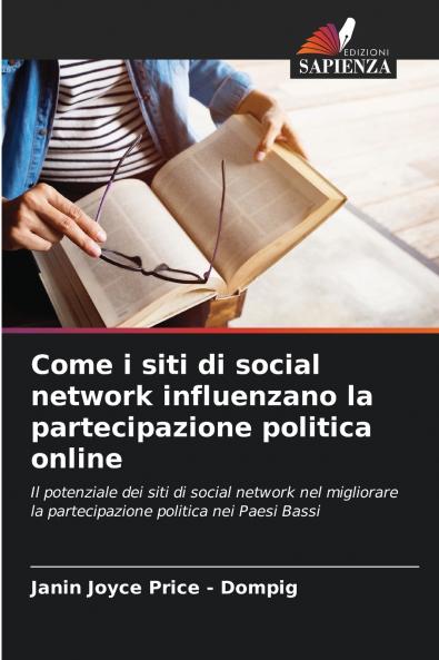 Come i siti di social network influenzano la partecipazione politica online