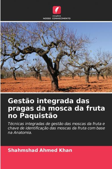 Gestão integrada das pragas da mosca da fruta no Paquistão