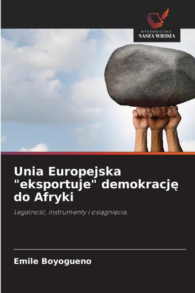 Unia Europejska eksportuje demokrację do Afryki