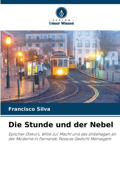 Die Stunde und der Nebel