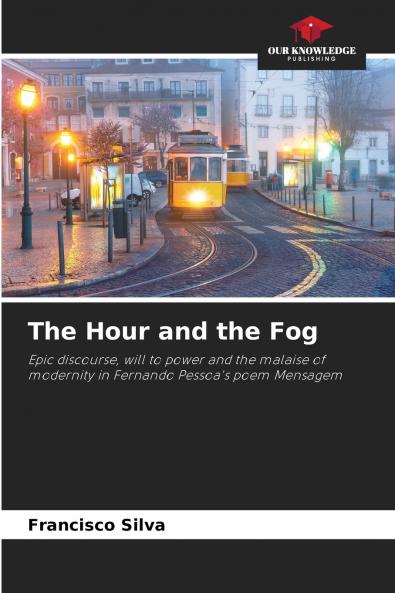 The Hour and the Fog