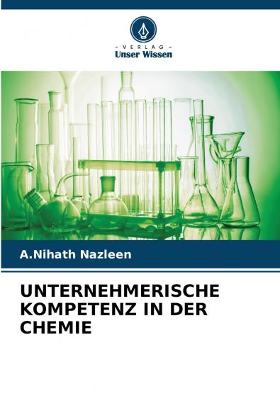 UNTERNEHMERISCHE KOMPETENZ IN DER CHEMIE