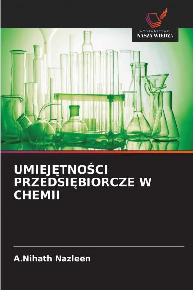 UMIEJĘTNOŚCI PRZEDSIĘBIORCZE W CHEMII