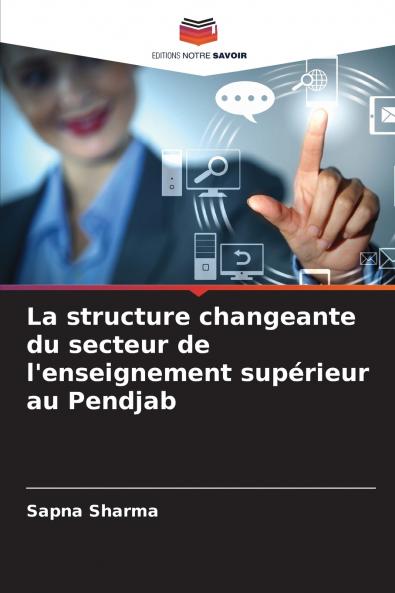 La structure changeante du secteur de l'enseignement supérieur au Pendjab