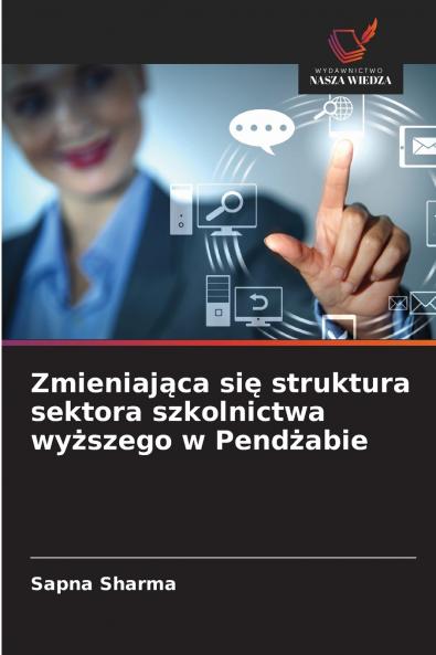 Zmieniająca się struktura sektora szkolnictwa wyższego w Pendżabie