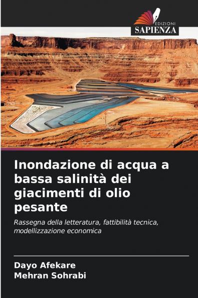Inondazione di acqua a bassa salinità dei giacimenti di olio pesante