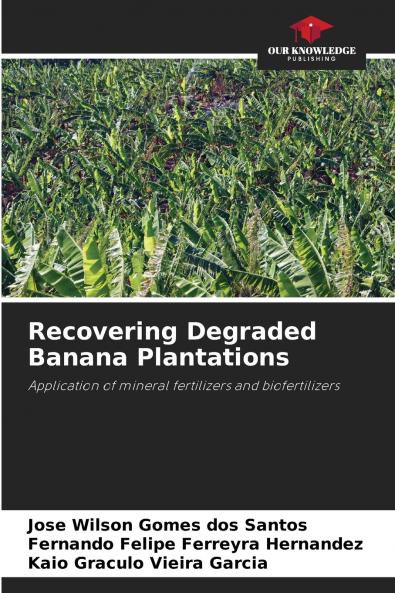 Recovering Degraded Banana Plantations