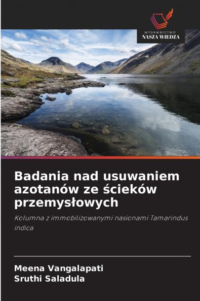 Badania nad usuwaniem azotanów ze ścieków przemysłowych
