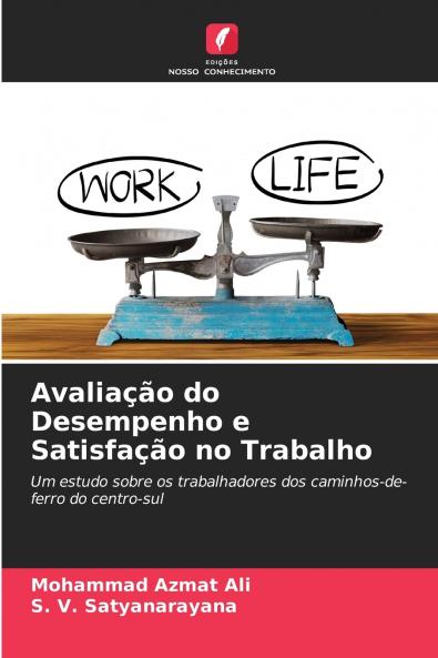 Avaliação do Desempenho e Satisfação no Trabalho