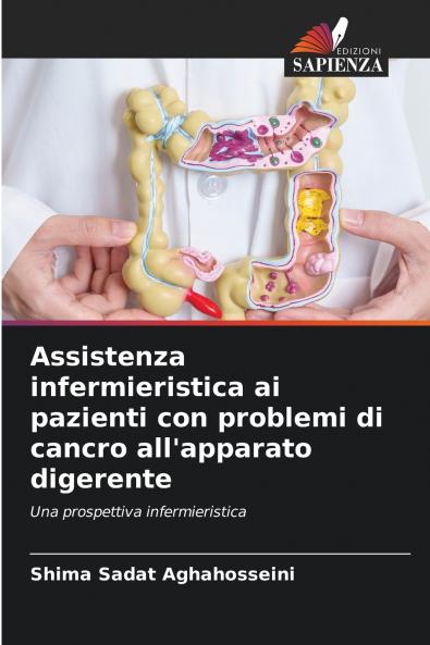 Assistenza infermieristica ai pazienti con problemi di cancro all'apparato digerente