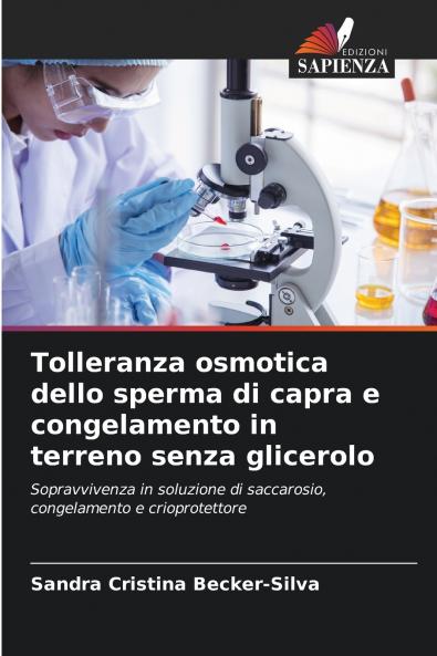 Tolleranza osmotica dello sperma di capra e congelamento in terreno senza glicerolo