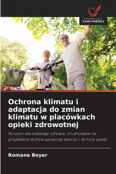 Ochrona klimatu i adaptacja do zmian klimatu w placówkach opieki zdrowotnej