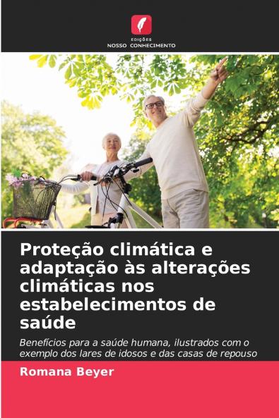 Proteção climática e adaptação às alterações climáticas nos estabelecimentos de saúde