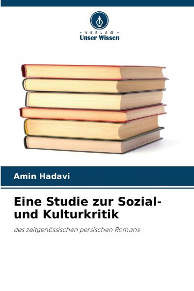 Eine Studie zur Sozial- und Kulturkritik