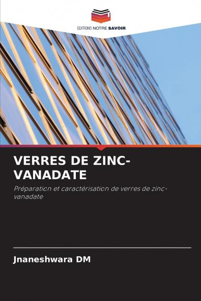 VERRES DE ZINC-VANADATE