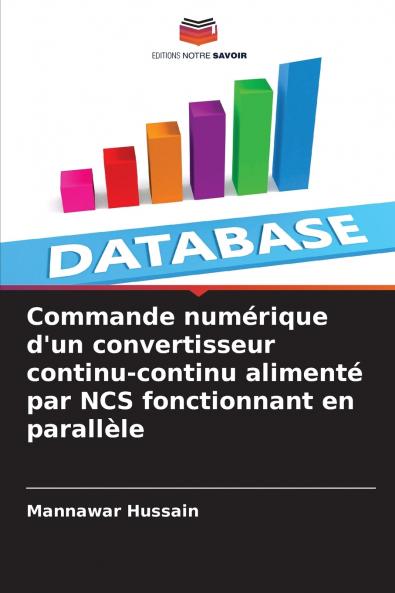 Commande numérique d'un convertisseur continu-continu alimenté par NCS fonctionnant en parallèle