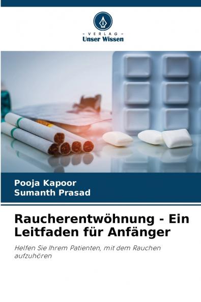 Raucherentwöhnung - Ein Leitfaden für Anfänger