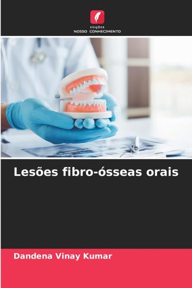 Lesões fibro-ósseas orais