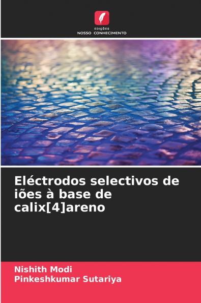 Eléctrodos selectivos de iões à base de calix[4]areno