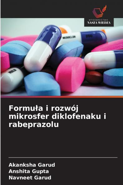 Formuła i rozwój mikrosfer diklofenaku i rabeprazolu