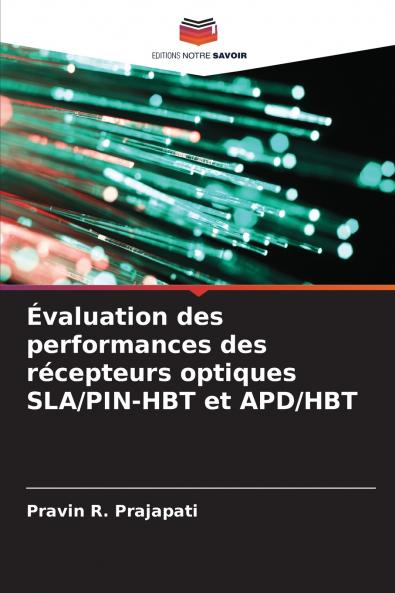 Évaluation des performances des récepteurs optiques SLA/PIN-HBT et APD/HBT